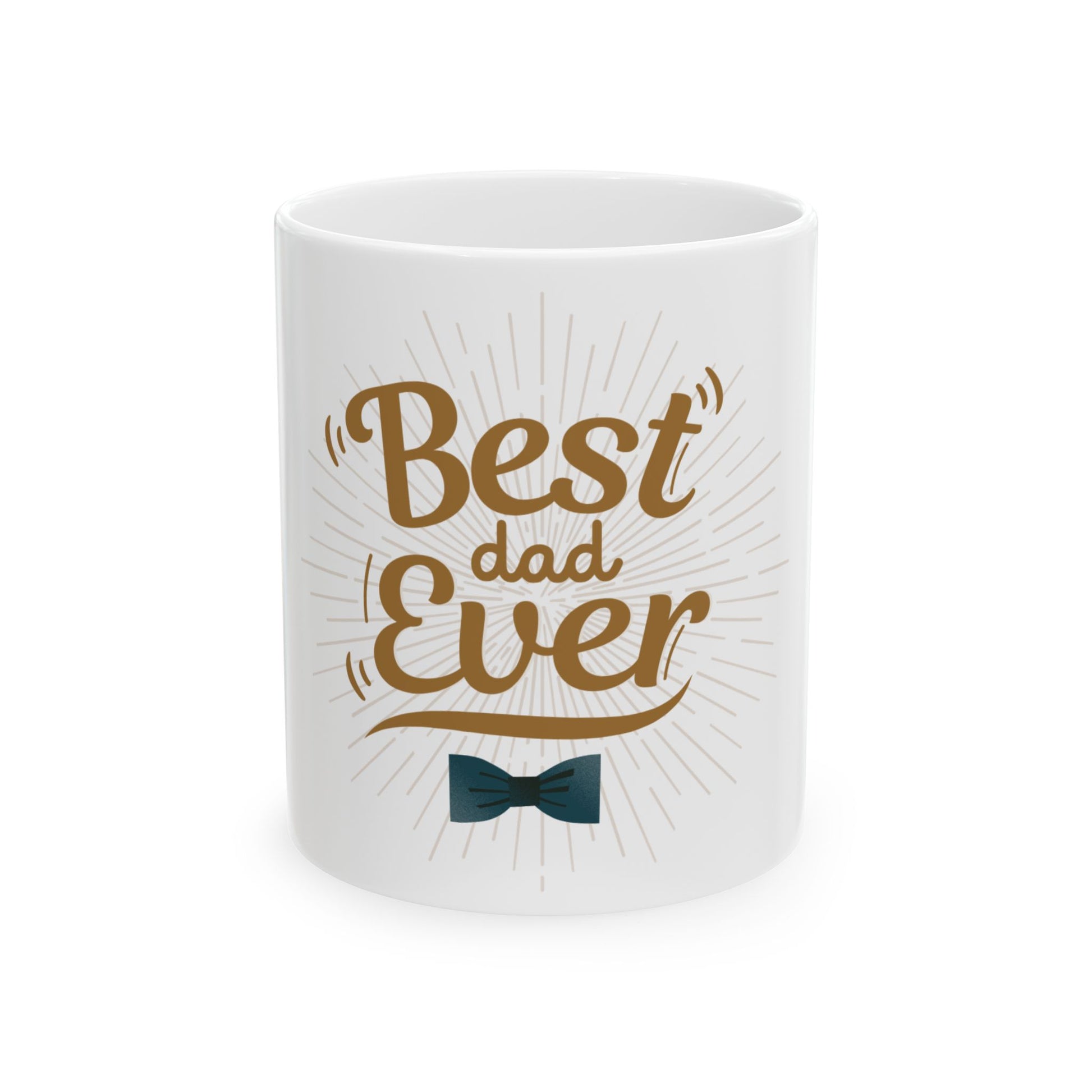 Best Dad Ever Ceramic Mug, Gift for Dad, Coffee Mug for Father's Day